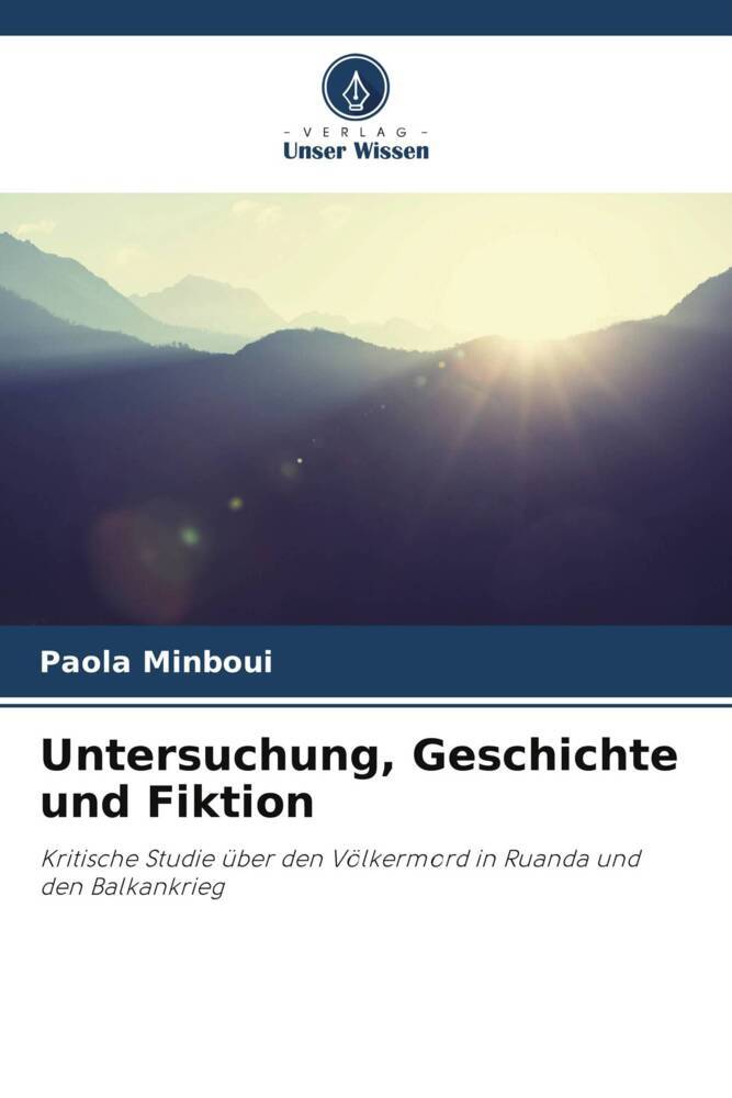 Untersuchung Geschichte und Fiktion