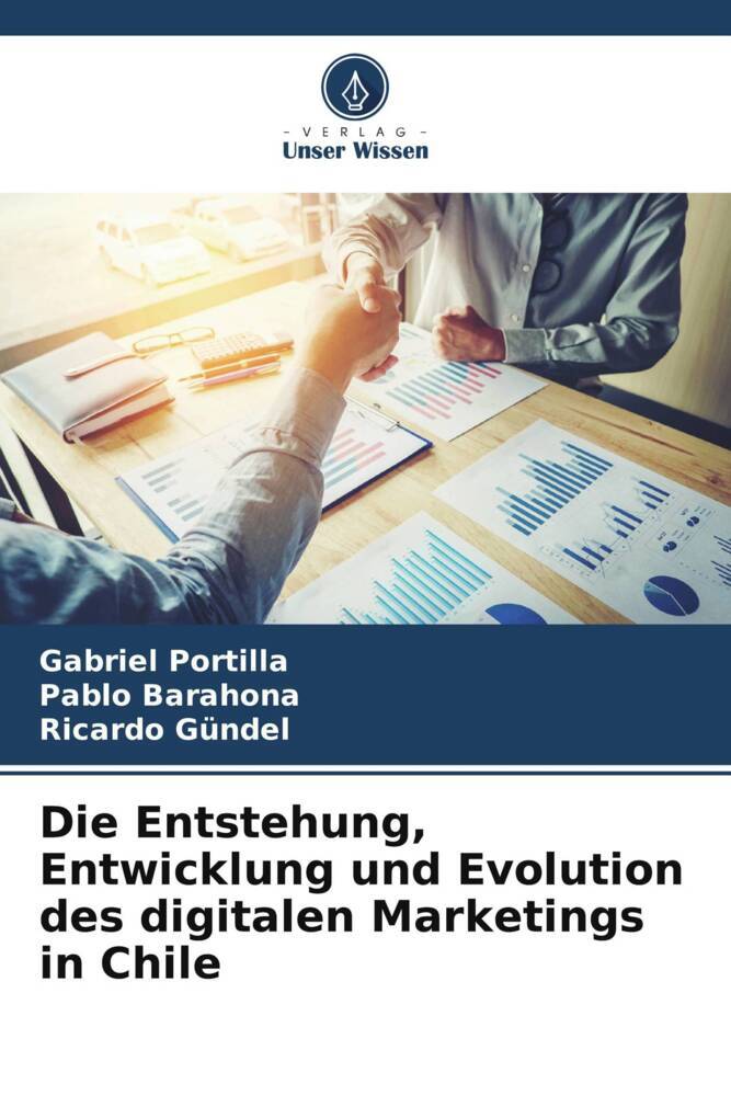 Die Entstehung Entwicklung und Evolution des digitalen Marketings in Chile
