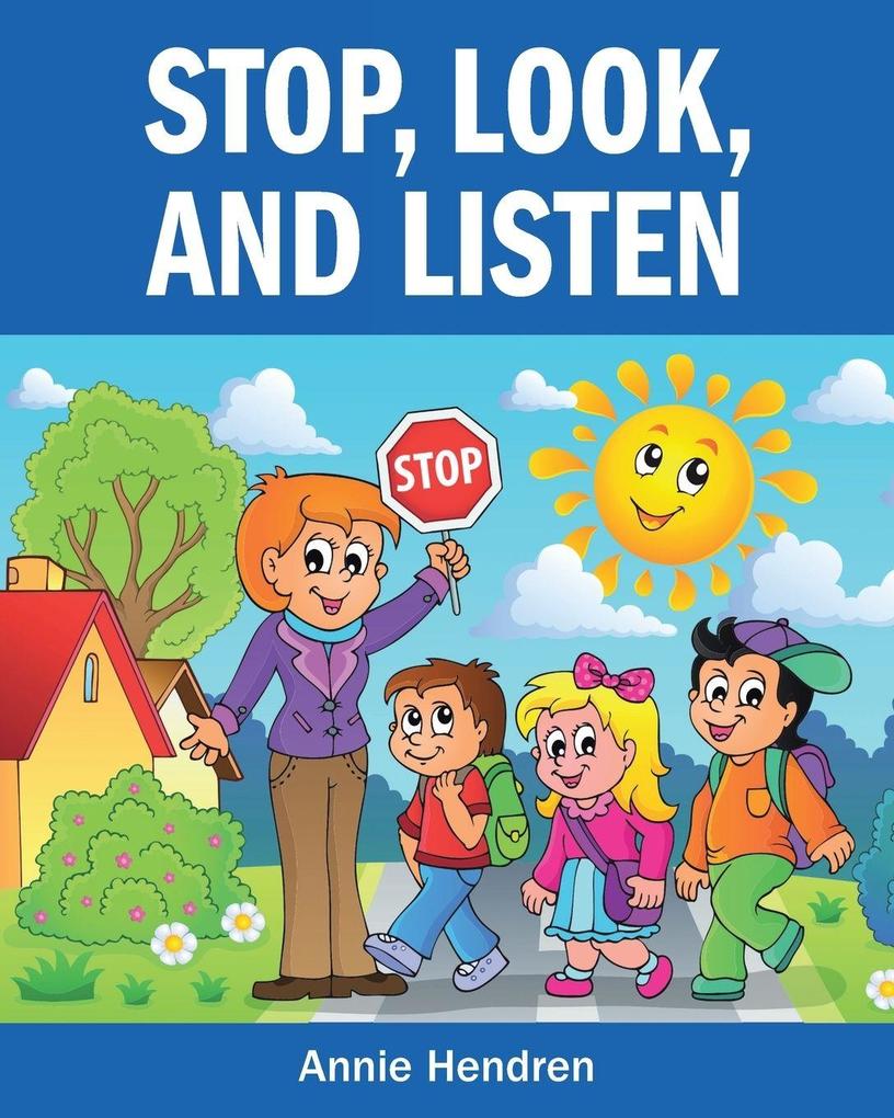 Stop Look and Listen