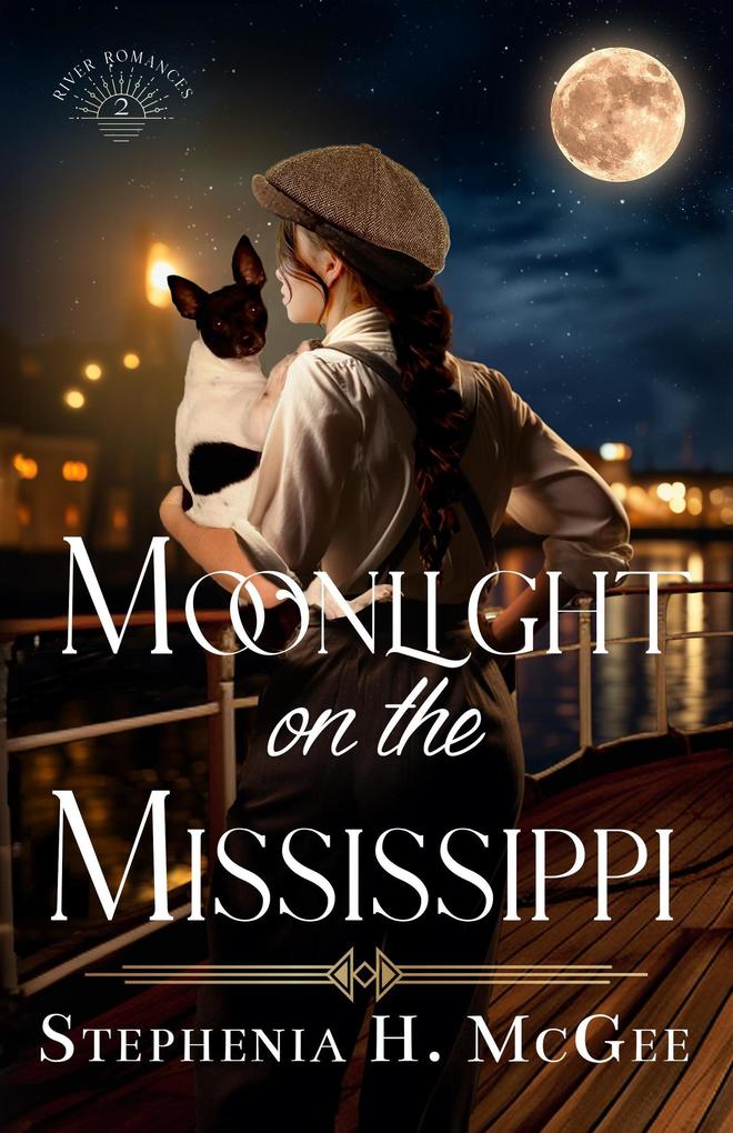 Moonlight on the Mississippi (River Romances #2)