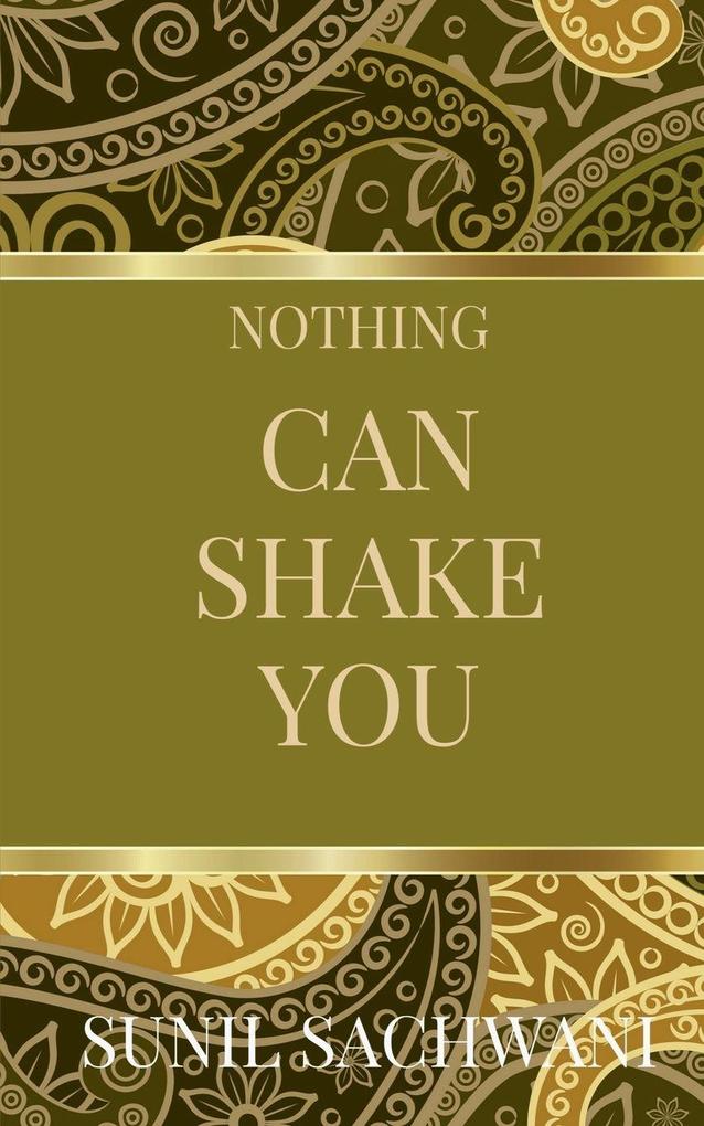 Nothing Can Shake You!
