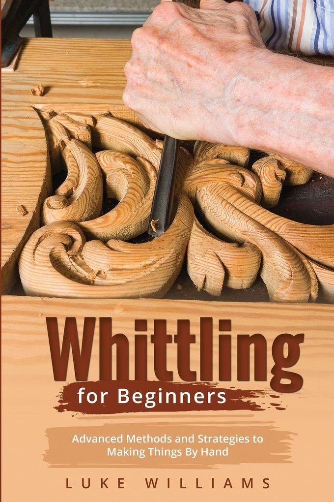 WHITTLING FOR BEGINNERS