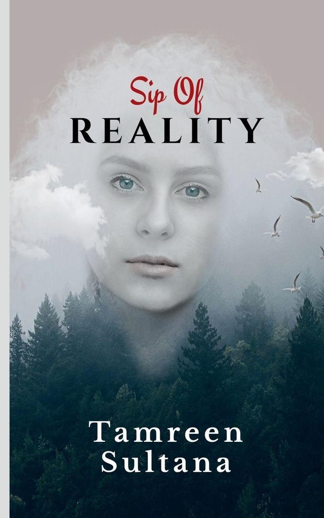 SIP OF REALITY
