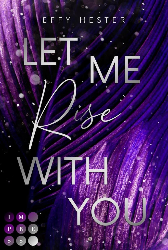 Let Me Rise With You (Let Me-Dilogie 2)