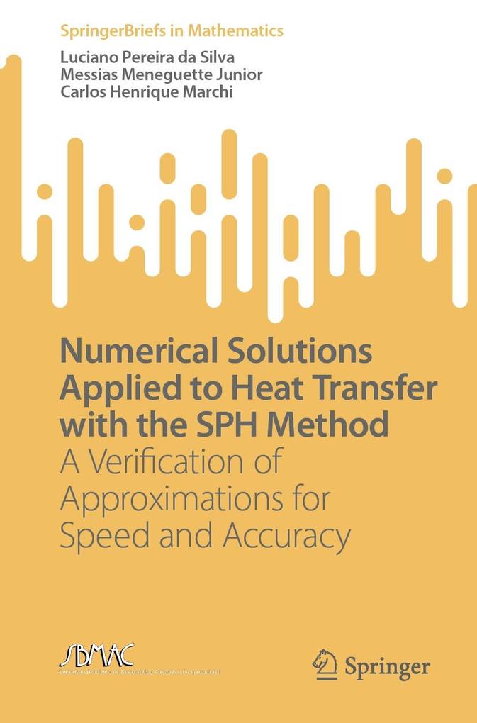 Numerical Solutions Applied to Heat Transfer with the SPH Method