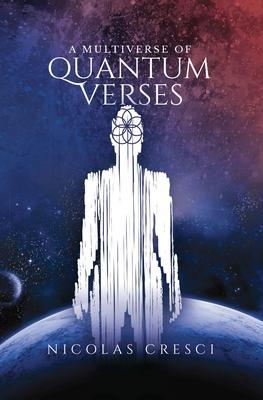 A Multiverse of Quantum Verses