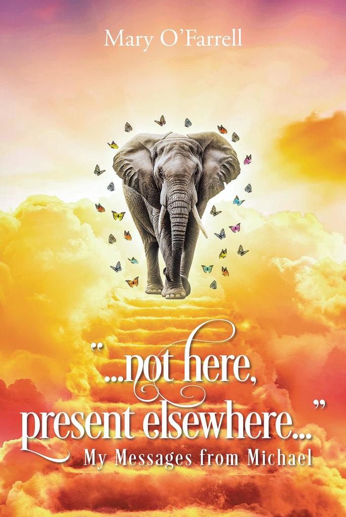 Not Here Present Elsewhere