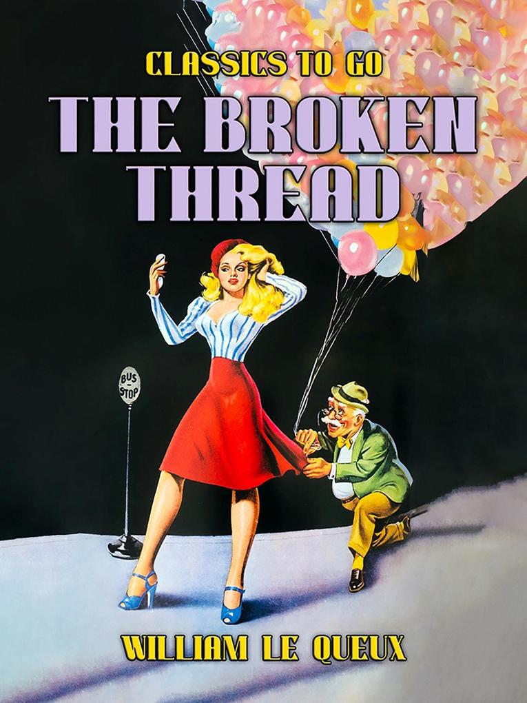 The Broken Thread
