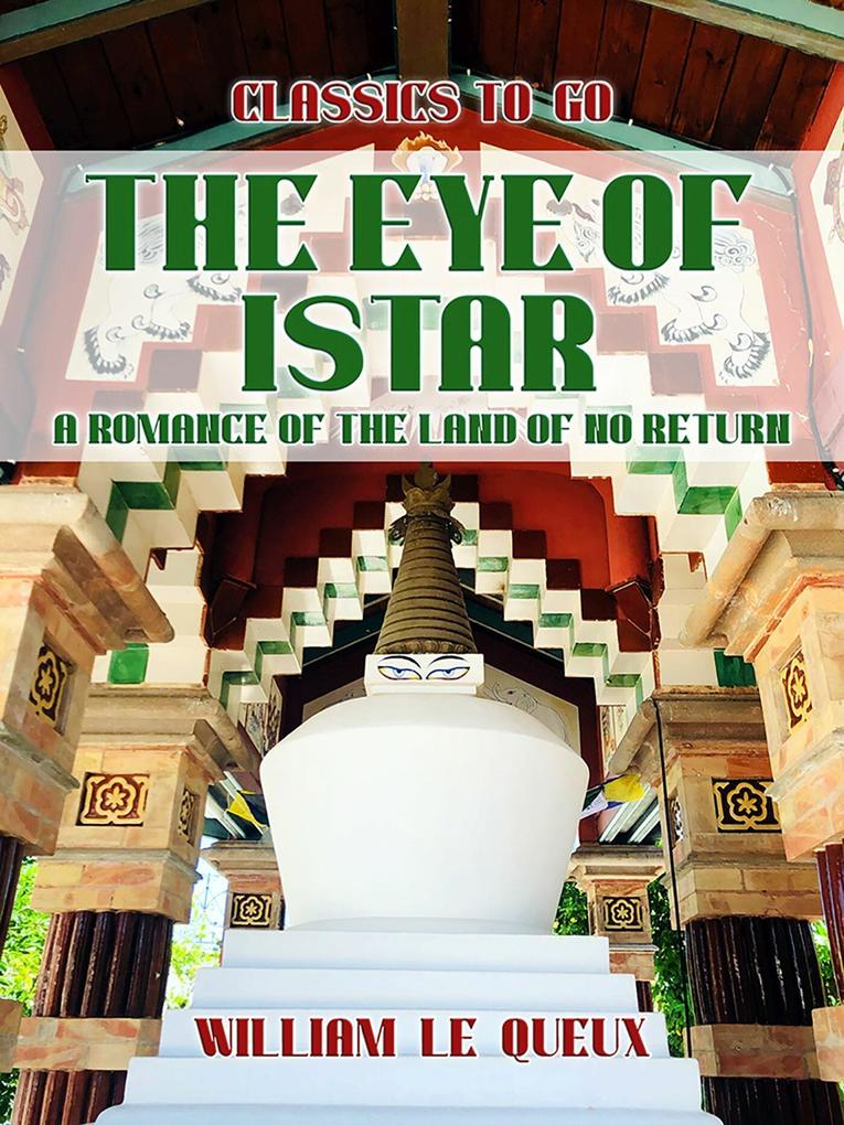 The Eye of Istar: A Romance of the Land of No Return