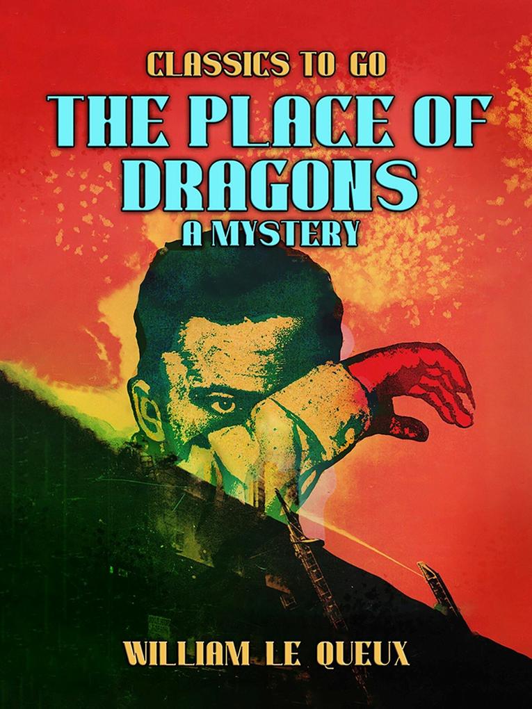 The Place of Dragons: A Mystery