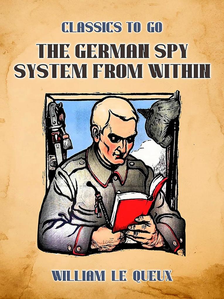 The German Spy System From Within
