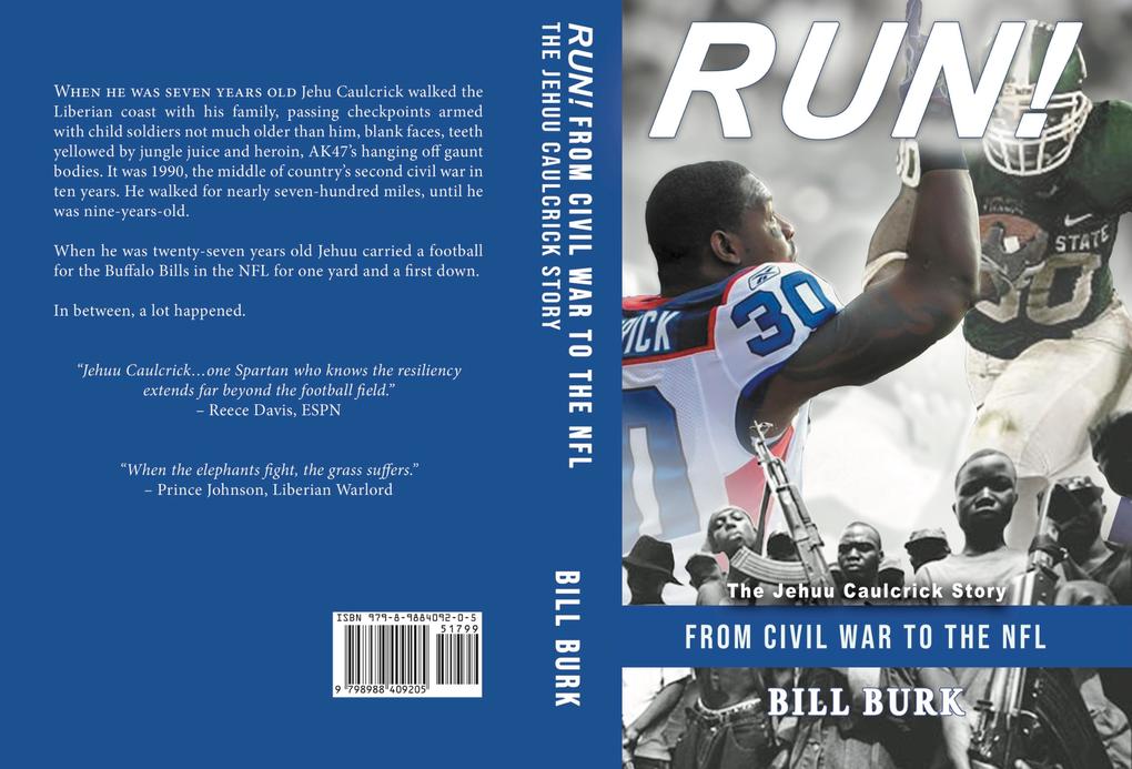 RUN! From Civil War to the NFL; The Jehuu Caulcrick Story