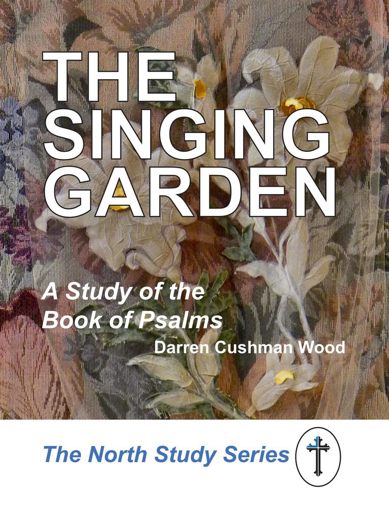 The Singing Garden