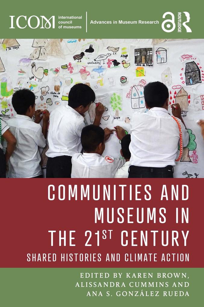 Communities and Museums in the 21st Century