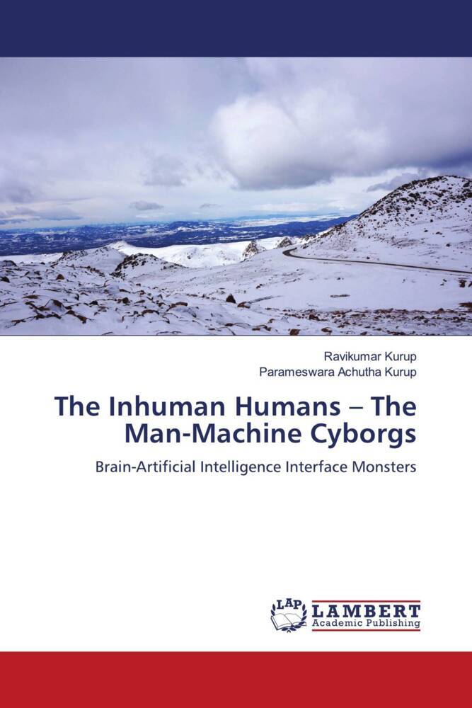 The Inhuman Humans - The Man-Machine Cyborgs