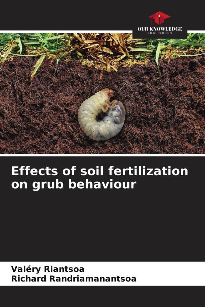 Effects of soil fertilization on grub behaviour