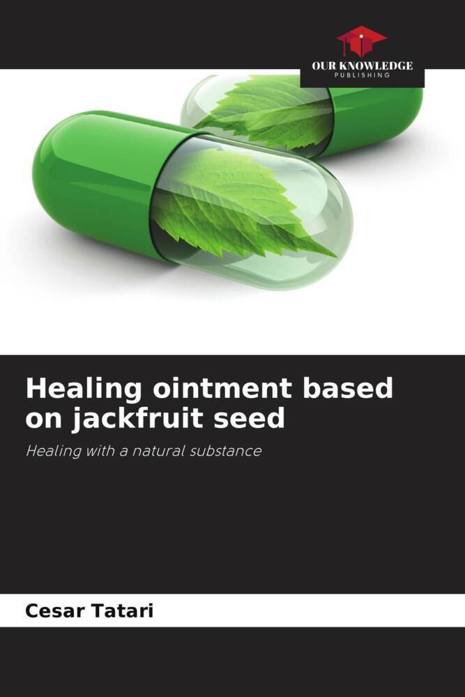 Healing ointment based on jackfruit seed