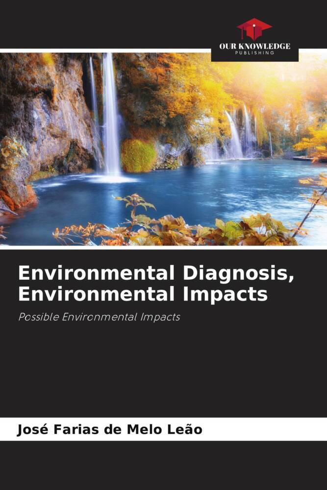 Environmental Diagnosis Environmental Impacts
