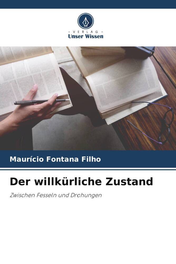 Der willkürliche Zustand