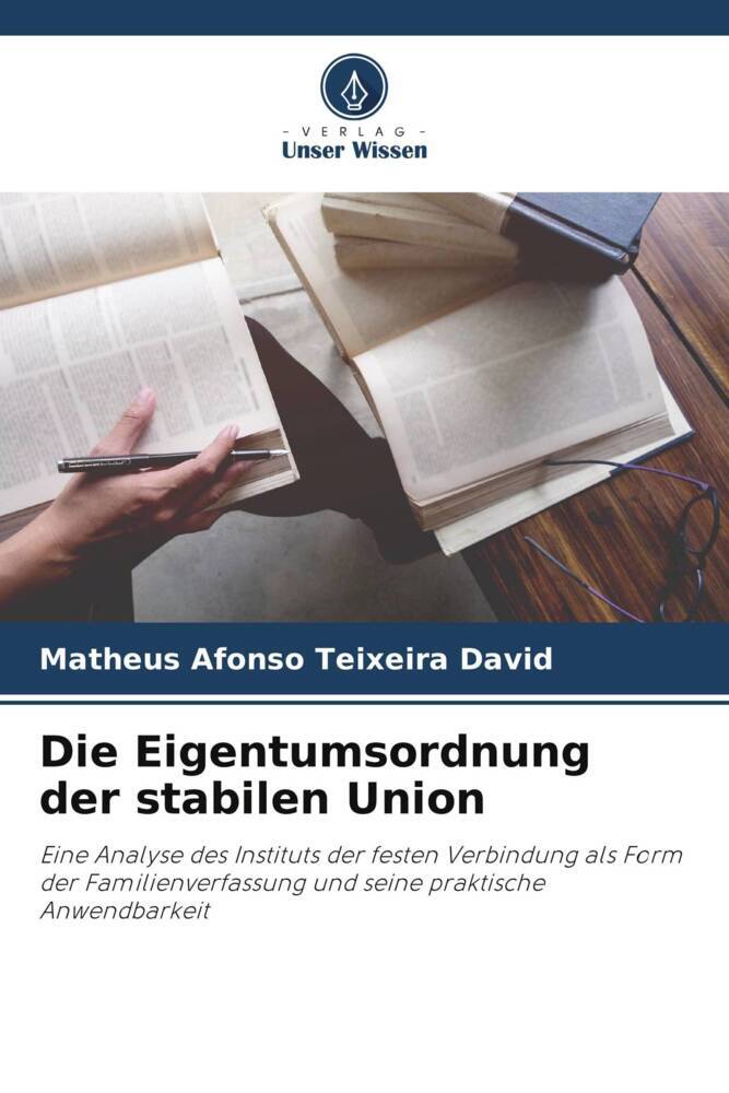 Die Eigentumsordnung der stabilen Union