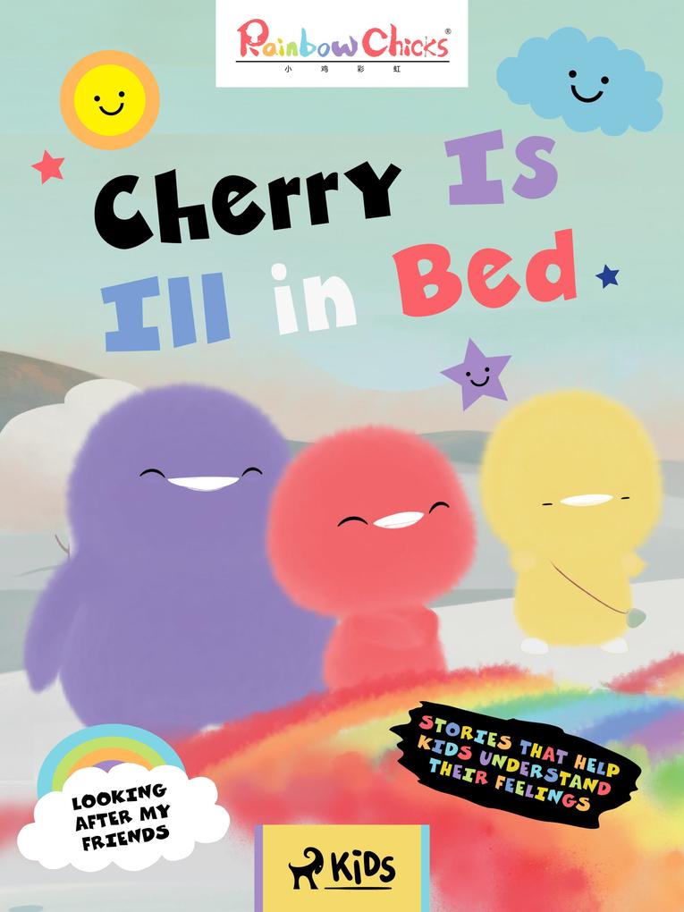 Rainbow Chicks - Looking After My Friends - Cherry is Ill in Bed