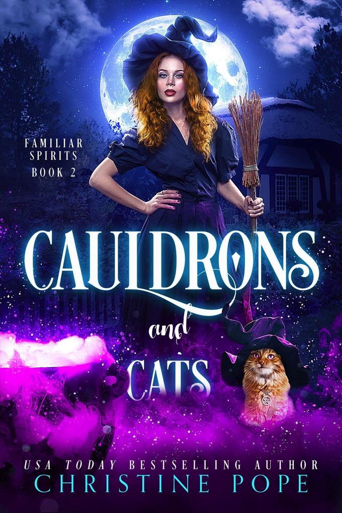 Cauldrons and Cats (Familiar Spirits #1)