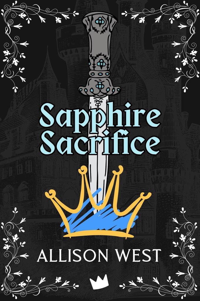 Sapphire Sacrifice (Gem Apocalypse #3)