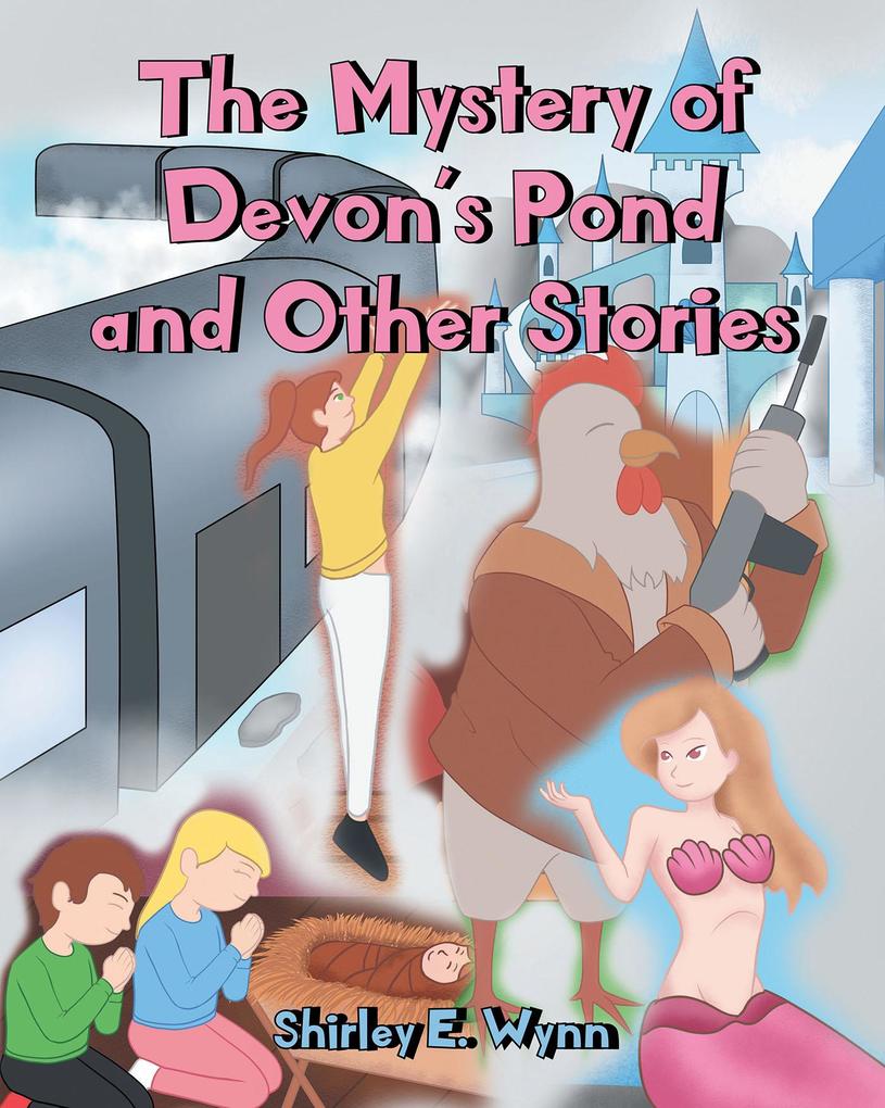 The Mystery of Devon‘s Pond and Other Stories
