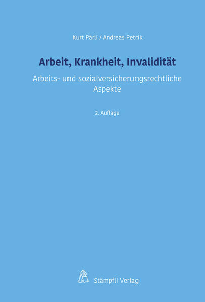 Arbeit Krankheit Invalidität