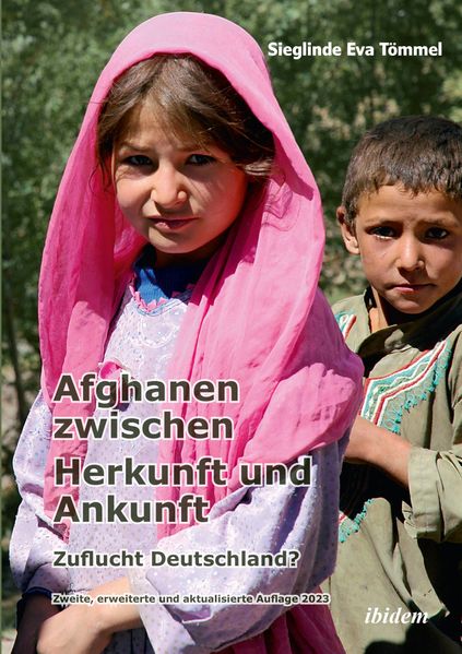 Afghanen zwischen Herkunft und Ankunft