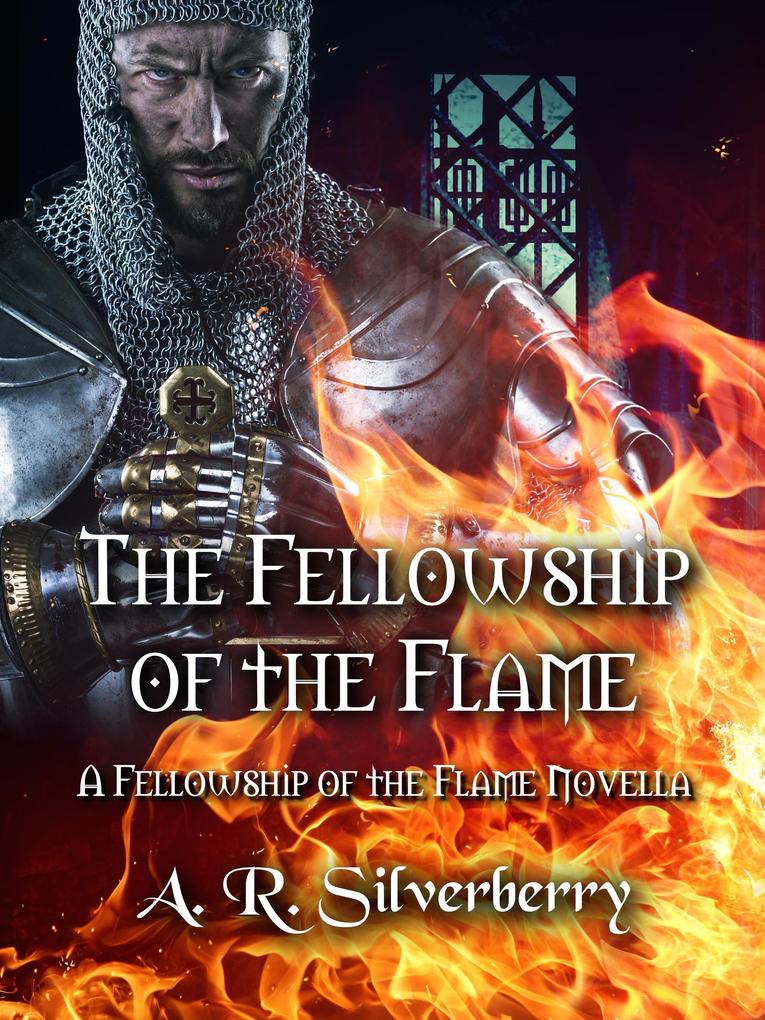 The Fellowship of the Flame A Fellowship of the Flame Prequel Novella