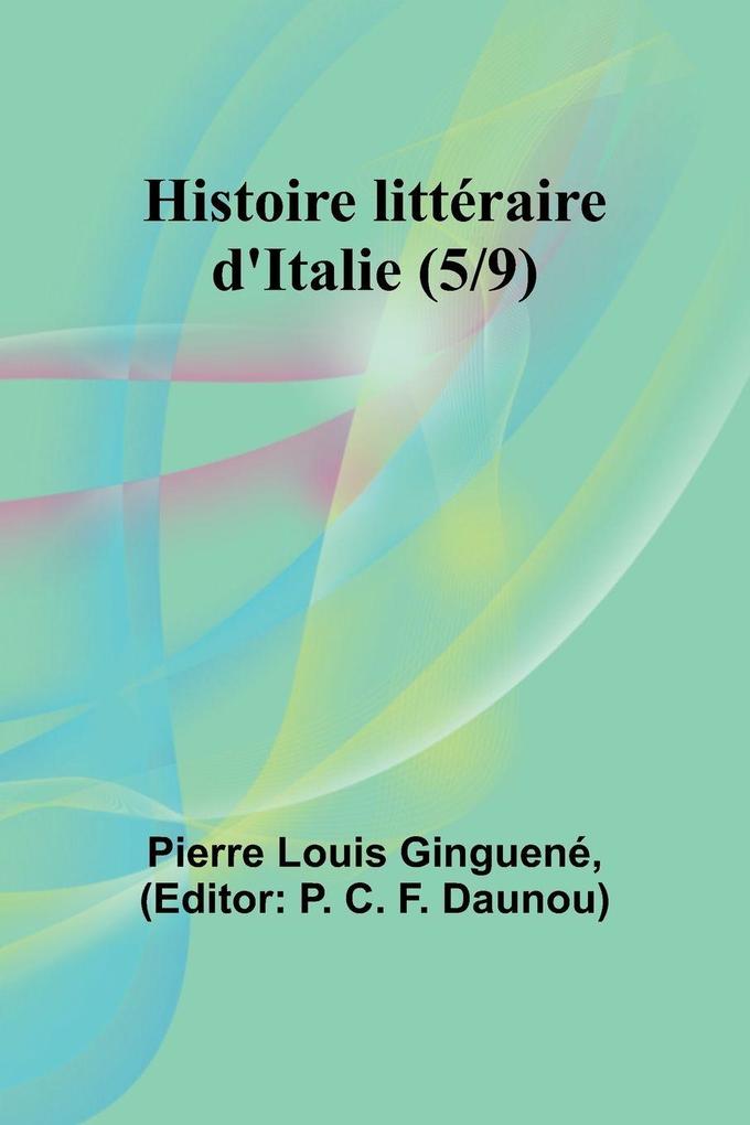 Histoire littéraire d'Italie (5/9)