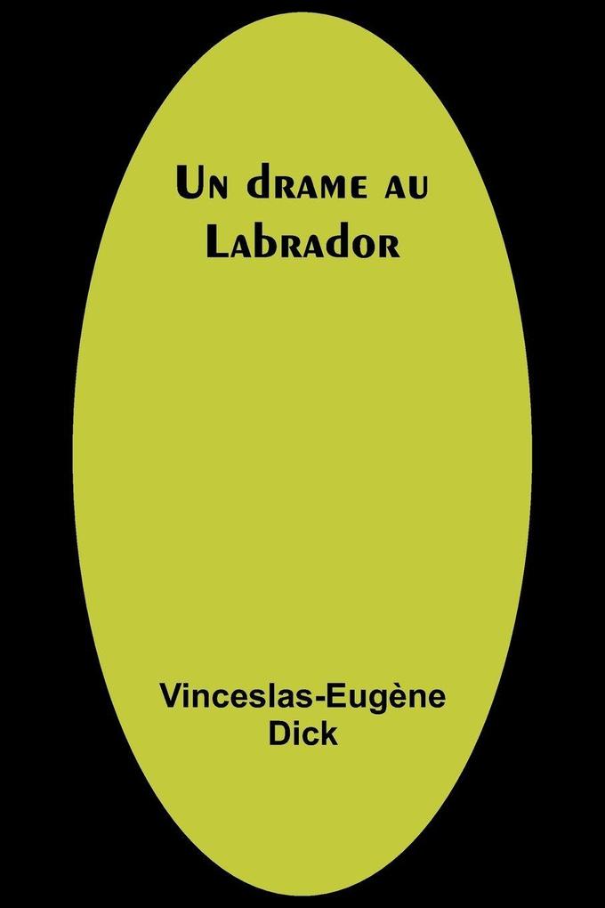 Un drame au Labrador