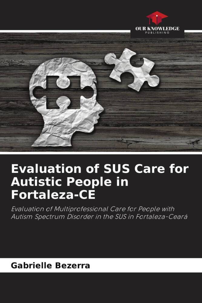 Evaluation of SUS Care for Autistic People in Fortaleza-CE