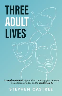 Three Adult Lives