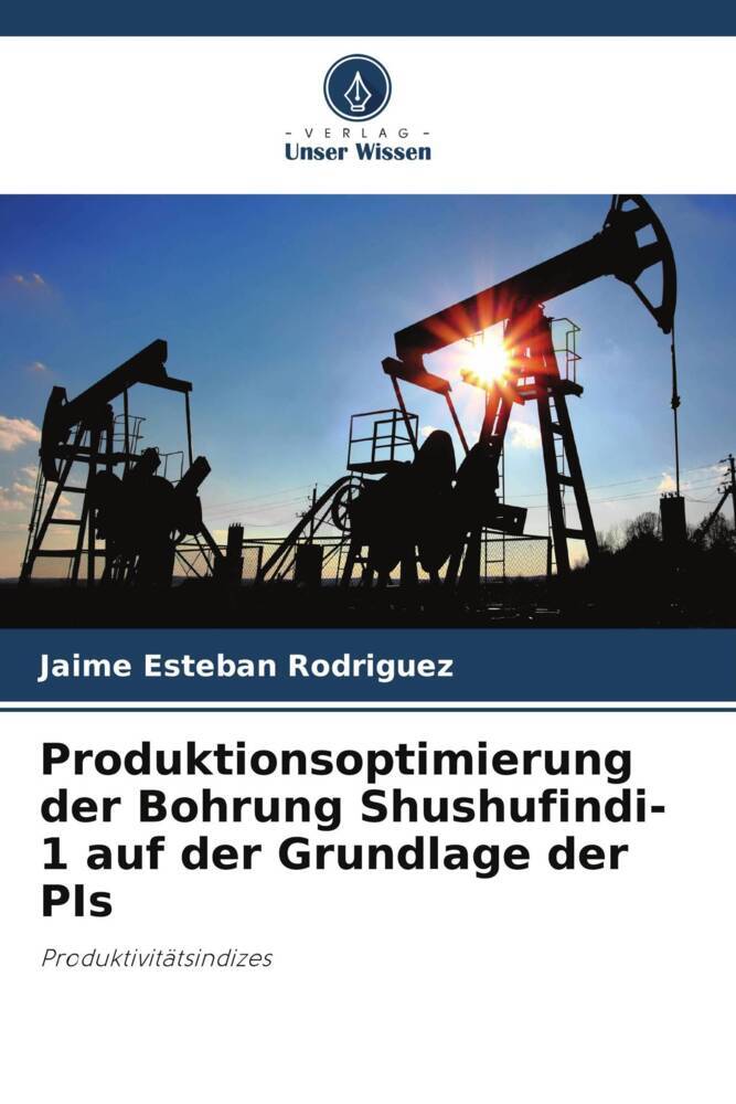 Produktionsoptimierung der Bohrung Shushufindi-1 auf der Grundlage der PIs