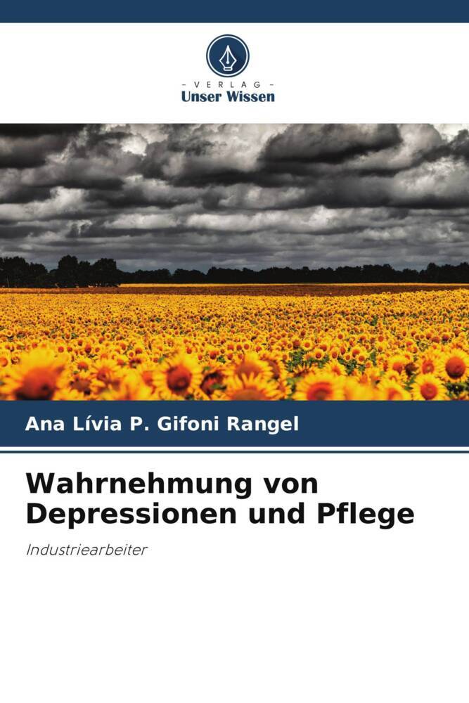 Wahrnehmung von Depressionen und Pflege