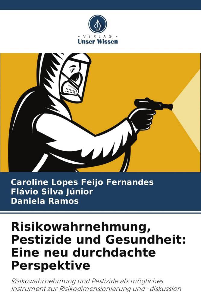 Risikowahrnehmung Pestizide und Gesundheit: Eine neu durchdachte Perspektive
