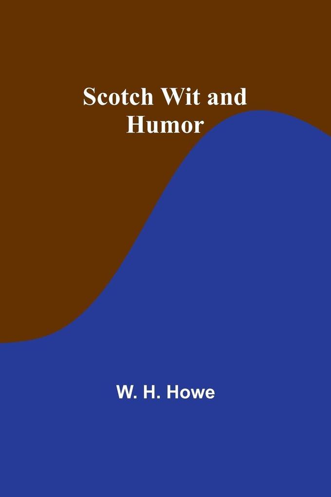 Scotch Wit and Humor