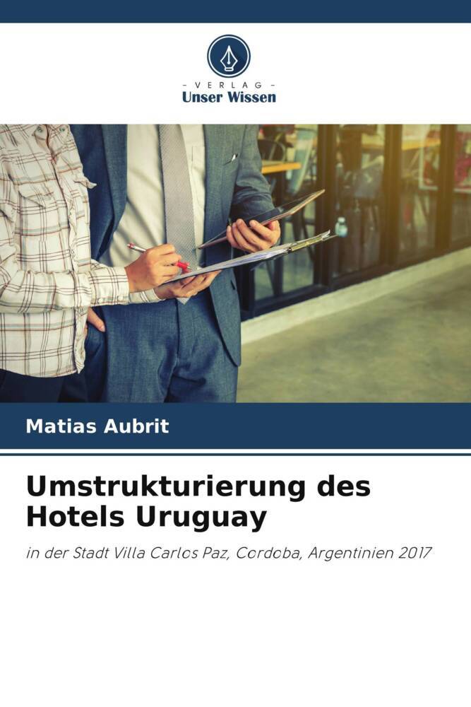 Umstrukturierung des Hotels Uruguay