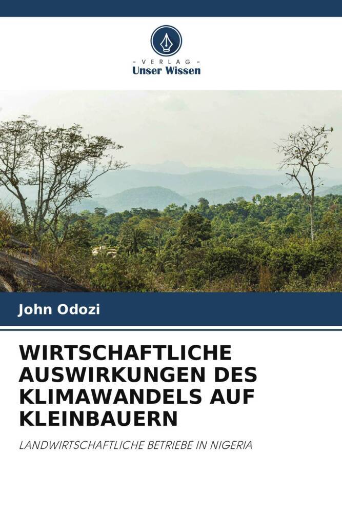 WIRTSCHAFTLICHE AUSWIRKUNGEN DES KLIMAWANDELS AUF KLEINBAUERN