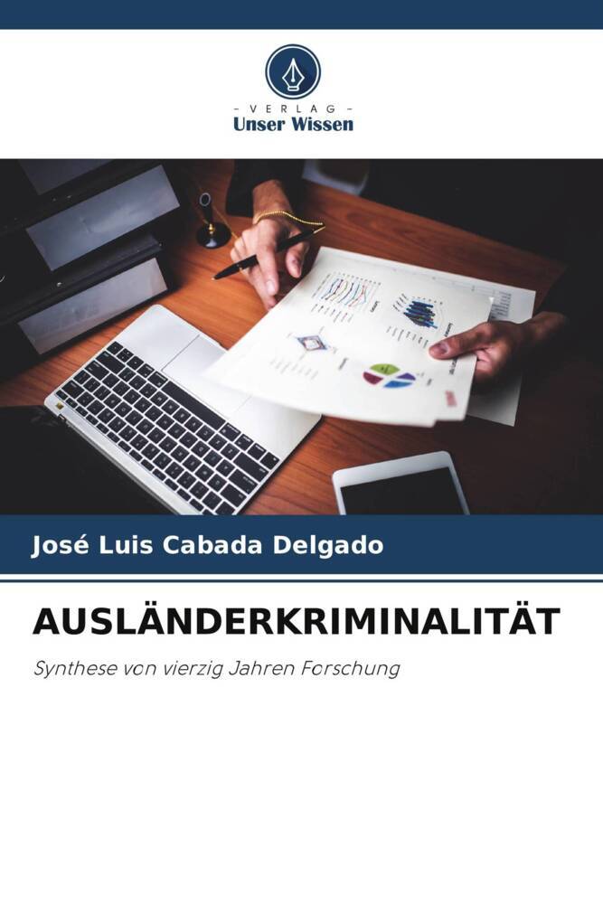AUSLÄNDERKRIMINALITÄT