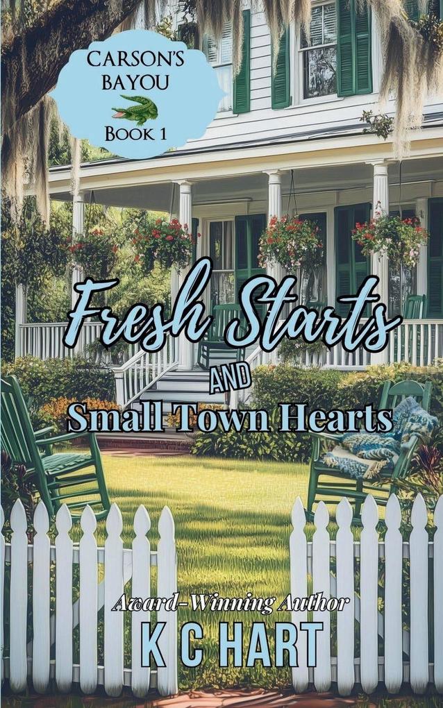 Fresh Starts & Small Town Hearts