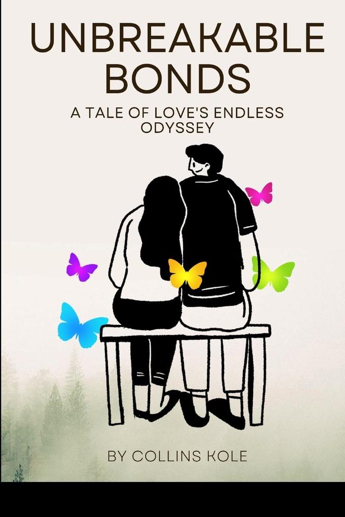 Unbreakable Bonds: A Tale of Love‘s Endless Odyssey