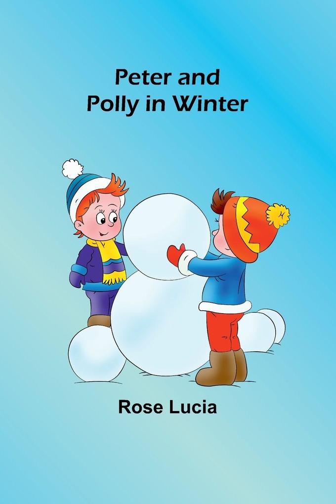Peter and Polly in Winter