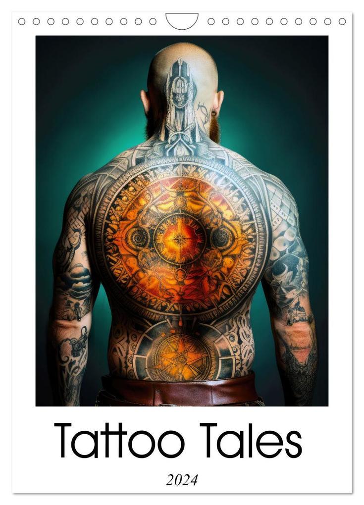 Tattoo Tales (Wall Calendar 2024 DIN A4 portrait) CALVENDO 12 Month Wall Calendar