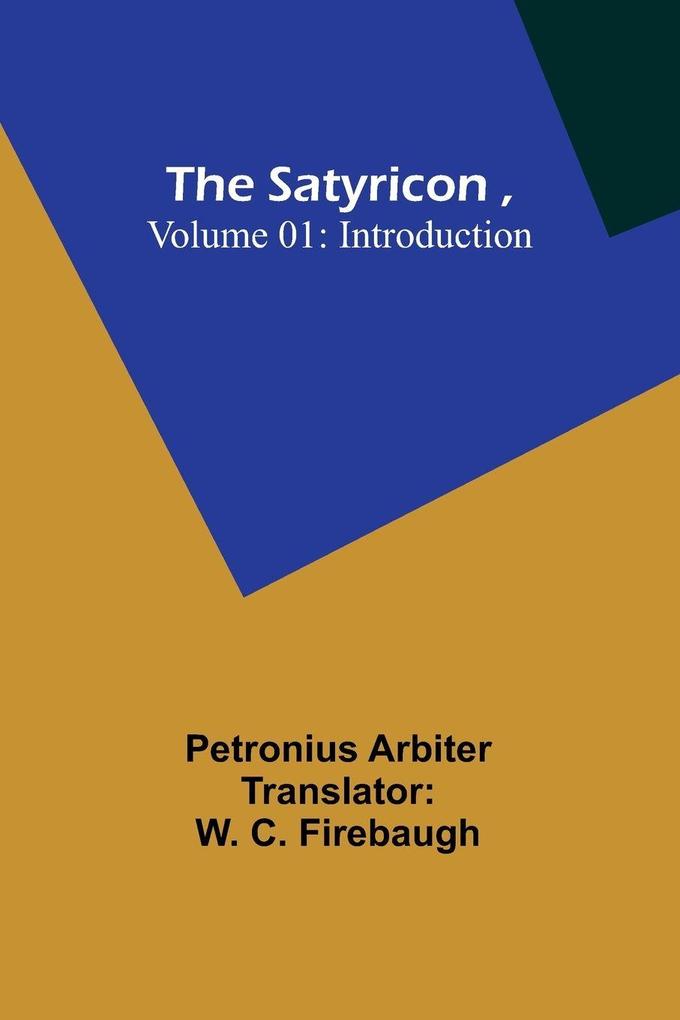 The Satyricon Volume 01