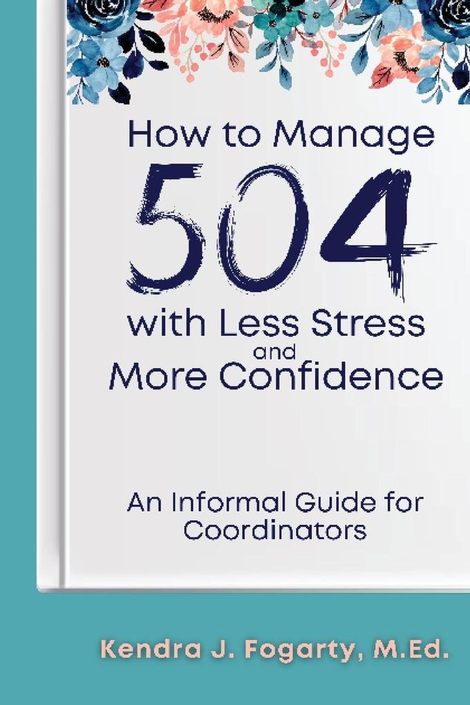 How to Manage 504 with Less Stress and More Confidence
