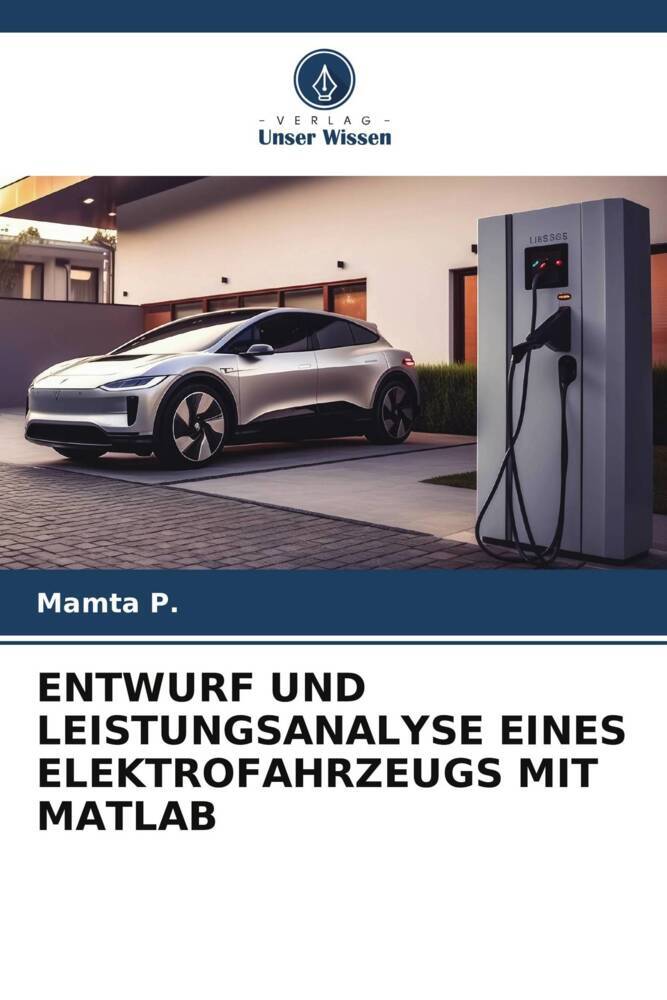 ENTWURF UND LEISTUNGSANALYSE EINES ELEKTROFAHRZEUGS MIT MATLAB