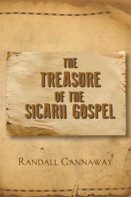 The Treasure of the Sicarii Gospel